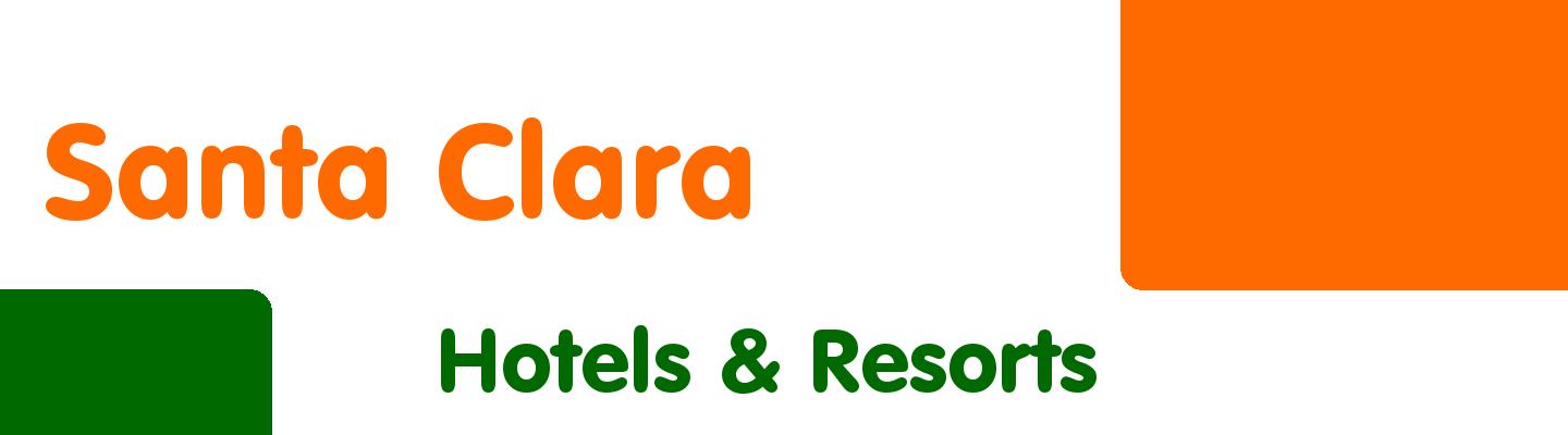 Best hotels & resorts in Santa Clara - Rating & Reviews